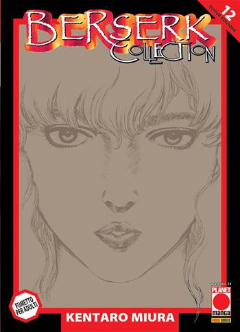 Berserk collection. Serie nera. Vol. 12 - Kentaro Miura - Libro Panini Comics 2020, Planet manga | Libraccio.it