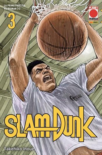 Slam Dunk. Vol. 3: prima partita: vs Ryonan (1), La. - Takehiko Inoue - Libro Panini Comics 2021, Planet manga | Libraccio.it