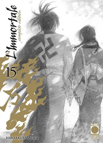 L' immortale. Complete edition. Vol. 15 - Hiroaki Samura - Libro Panini Comics 2021, Planet manga | Libraccio.it