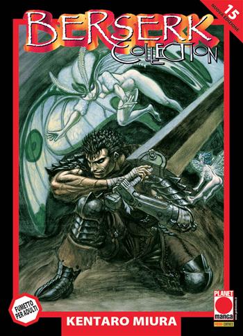 Berserk collection. Serie nera. Vol. 15 - Kentaro Miura - Libro Panini Comics 2021, Planet manga | Libraccio.it