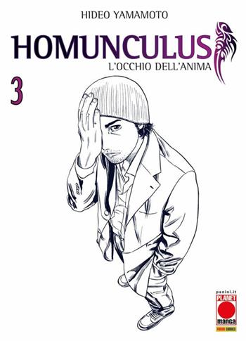 Homunculus. L'occhio dell'anima. Vol. 3 - Hideo Yamamoto - Libro Panini Comics 2021, Planet manga | Libraccio.it