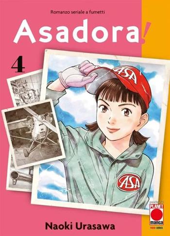 Asadora!. Vol. 4 - Naoki Urasawa - Libro Panini Comics 2021, Planet manga | Libraccio.it