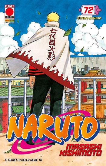 Naruto. Il mito. Vol. 72 - Masashi Kishimoto - Libro Panini Comics 2021, Planet manga | Libraccio.it