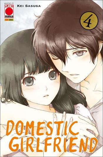 Domestic girlfriend. Vol. 4 - Kei Sasuga - Libro Panini Comics 2021, Planet manga | Libraccio.it