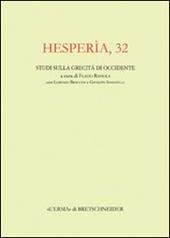 Hesperìa. Studi sulla grecità di Occidente. Vol. 32