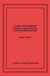 Land and labour. Studies in roman social and economic history