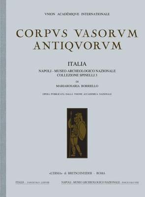 Corpus vasorum antiquorum. Italia. Vol. 78: Napoli, museo nazionale. Collezione Spinelli 3.  - Libro L'Erma di Bretschneider 2015 | Libraccio.it