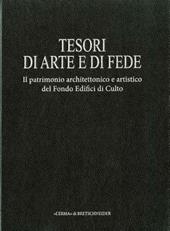 Tesori d'arte e di fede. Il patrimonio architettonico e artistico del Fondo Edifici di Culto. Vol. 2: Chiese di Roma.