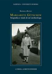 Margarete Gütschow. Biografia e studi di un'archeologa