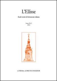 L' Ellisse. Studi storici di letteratura italiana (2010). Vol. 9\2: Giacomo Leopardi. Il libro dei versi del 1826. «Poesie originali».  - Libro L'Erma di Bretschneider 2015 | Libraccio.it