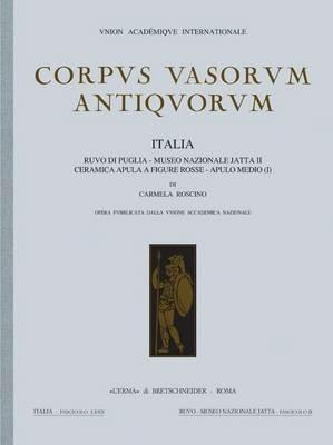 Corpus vasorum antiquorum. Italia. Vol. 80: Museo nazionale di Ruvo di Puglia. Ceramica medio-italiota. - Carmela Roscino - Libro L'Erma di Bretschneider 2015 | Libraccio.it