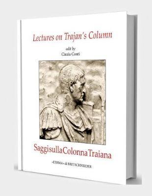 Lectures on Trajans Column and its Architect Apollodorus of Damascus - Cinzia Conti - Libro L'Erma di Bretschneider 2024 | Libraccio.it