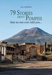 79 stories about Pompeii that no one ever told you