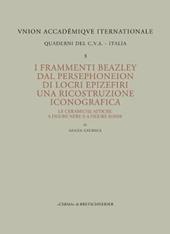 I frammenti Beazley dal Persephoneion di Locri Epizefiri. Una ricostruzione iconografica