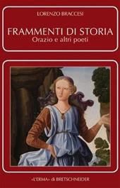 Frammenti di storia. Orazio e altri poeti
