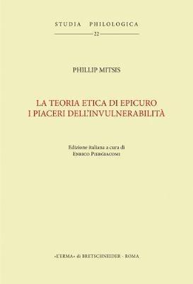 La teoria etica di Epicuro - Phillip Mitsis - Libro L'Erma di Bretschneider 2024 | Libraccio.it