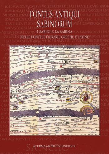 Fontes Antiqui Sabinorum. I Sabini e la Sabina nelle fonti letterarie greche e latine  - Libro L'Erma di Bretschneider 2023, Acta flaviana | Libraccio.it