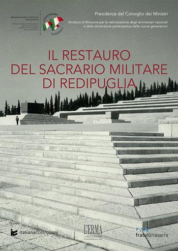 Il restauro del Sacrario militare di Redipuglia  - Libro L'Erma di Bretschneider 2024 | Libraccio.it