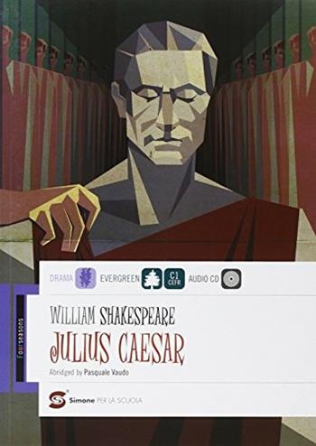 Julius Caesar. Con espansione online - William Shakespeare - Libro Simone per la Scuola 2014 | Libraccio.it