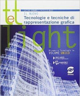 Il nuovo t&t light. e professionali. Con e-book. Con espansione online - Gaetano Berardi, Patrizio Bozzi - Libro Simone per la Scuola 2014 | Libraccio.it