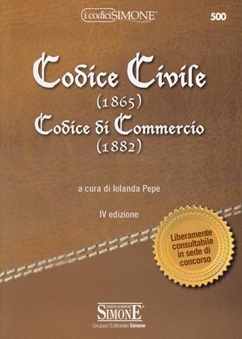 Codice civile (1865). Codice di commercio (1882)  - Libro Edizioni Giuridiche Simone 2014, I Codici Simone | Libraccio.it