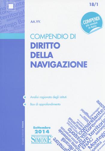 Compendio di diritto della navigazione  - Libro Edizioni Giuridiche Simone 2014, Compendi | Libraccio.it