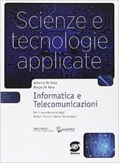 Scienze e tecnologie applicate. Informatica e telecomunicazioni. Con e-book. Con espansione online