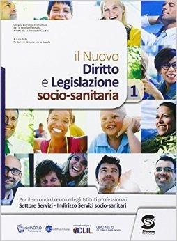 Diritto e legislazione socio sanitaria. Con e-book. Con espansione online. Vol. 1 - Alessandra Avolio, Emma Cosentino - Libro Simone per la Scuola 2015 | Libraccio.it