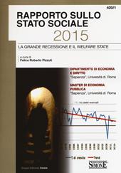 Rapporto sullo stato sociale 2015. La grande recessione e il welfare state