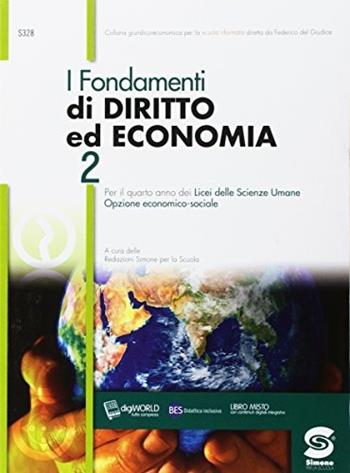 Fondamenti di diritto ed economia. Per i Licei. Con e-book. Con espansione online. Vol. 2  - Libro Simone per la Scuola 2017 | Libraccio.it