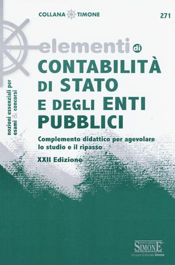 Elementi di contabilità di Stato e degli enti pubblici  - Libro Edizioni Giuridiche Simone 2015, Il timone | Libraccio.it