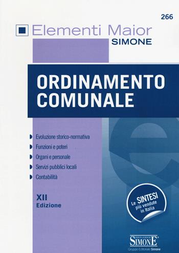 Ordinamento comunale  - Libro Edizioni Giuridiche Simone 2015, Elementi maior | Libraccio.it