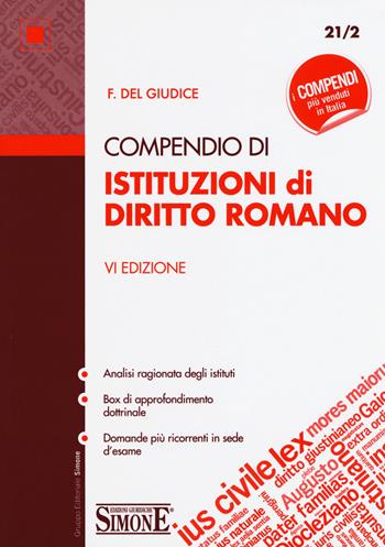Compendio di istituzioni di diritto romano - Federico Del Giudice - Libro Edizioni Giuridiche Simone 2015, Compendi | Libraccio.it