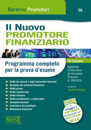 Il nuovo promotore finanziario. Programma completo per la prova d'esame. Con software di simulazione  - Libro Edizioni Giuridiche Simone 2016, Concorsi e abilitazioni | Libraccio.it