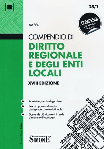 Compendio di diritto regionale e degli enti locali  - Libro Edizioni Giuridiche Simone 2016, Compendi | Libraccio.it