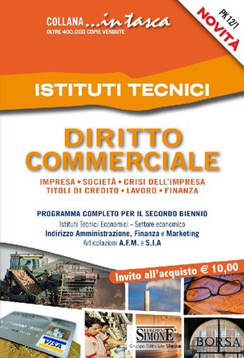 Diritto commerciale per gli istituti tecnici  - Libro Edizioni Giuridiche Simone 2016, In tasca | Libraccio.it