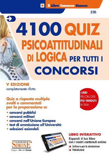 4100 quiz psicoattitudinali di logica per tutti i concorsi.  - Libro Edizioni Giuridiche Simone 2016, Il libro concorso | Libraccio.it