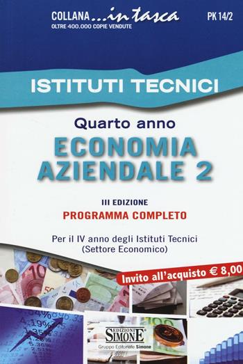 Economia aziendale. Vol. 2  - Libro Edizioni Giuridiche Simone 2016, In tasca | Libraccio.it