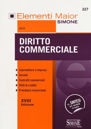 Diritto commerciale  - Libro Edizioni Giuridiche Simone 2016, Elementi maior | Libraccio.it
