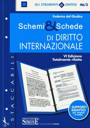 Schemi & schede di diritto internazionale - Federico Del Giudice - Libro Edizioni Giuridiche Simone 2016 | Libraccio.it