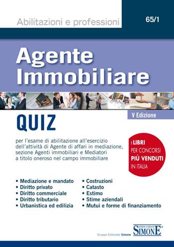 Agente immobiliare. Quiz  - Libro Edizioni Giuridiche Simone 2016, Abilitazioni e professioni | Libraccio.it