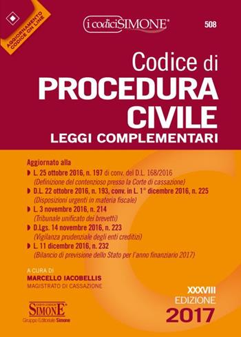 Codice di procedura civile. Leggi complementari  - Libro Edizioni Giuridiche Simone 2017, I Codici Simone | Libraccio.it
