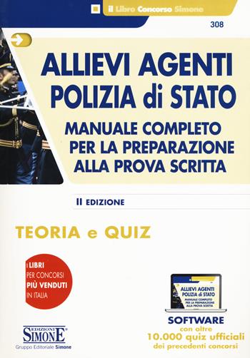Allievi agenti Polizia di Stato. Manuale completo per la preparazione alla prova scritta. Teoria e quiz  - Libro Edizioni Giuridiche Simone 2017, Concorsi e abilitazioni | Libraccio.it