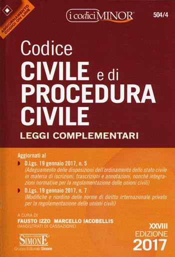 Codice civile e di procedura civile. Leggi complementari  - Libro Edizioni Giuridiche Simone 2017, I Codici Simone minor | Libraccio.it