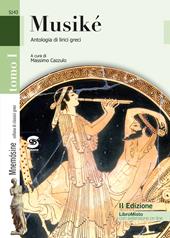 Musike. Antologia di lirici greci. Con e-book. Con espansione online