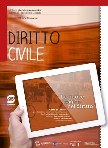 Le nuove pagine del diritto. Diritto commerciale. Per le Scuole superiori. Con Libro: Atlante di diritto commerciale - Alessandra Avolio - Libro Simone per la Scuola 2017 | Libraccio.it