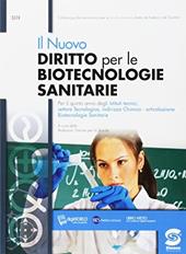 Nuovo diritto per le biotecnologie sanitarie. Per il quinto anno degli Ist. tecnici. Con e-book. Con espansione online