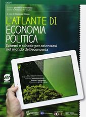 Il nuovo Le basi dell'economia politica. Con Atlante di economia politica. Per le Scuole superiori. Con e-book. Con espansione online
