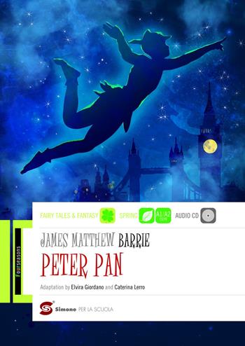 Peter Pan. Ediz. inglese. Con e-book. Con espansione online - James Matthew Barrie - Libro Simone per la Scuola 2017 | Libraccio.it