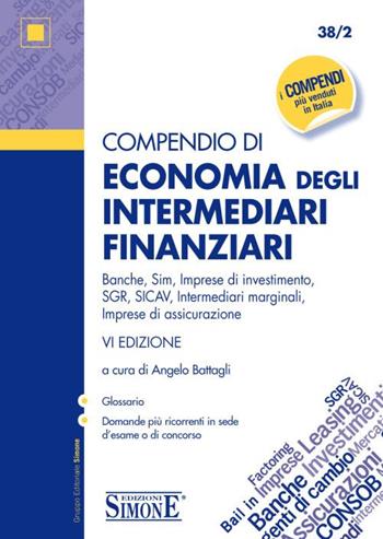 Compendio di economia degli intermediari finanziari  - Libro Edizioni Giuridiche Simone 2017, Compendi | Libraccio.it